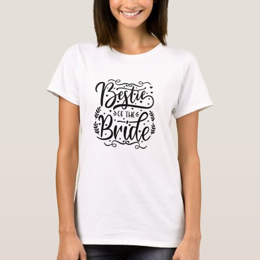 Modern Typography Bestie of The Bride T-Shirt (Vorderseite)