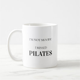 Modern Typography Funny Humor Pilates Quote Kaffeetasse