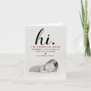 Modern Typography "Hi." Photo Birth Announcement Feiertagskarte