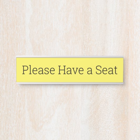 Modern und elegant "Bitte setzen Sie sich!" Türschild (Vorderseite )