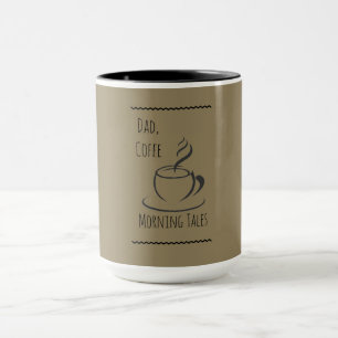 Modern, Vatertag,Vater Kaffee und Morgenmärchen Mu Tasse