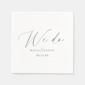 Modern We Do Couples Names Script Wedding Serviette (Vorderseite)