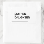 MODERN zitiert: Wie Mutter, wie Tochter Rechteckiger Aufkleber (Tasche)