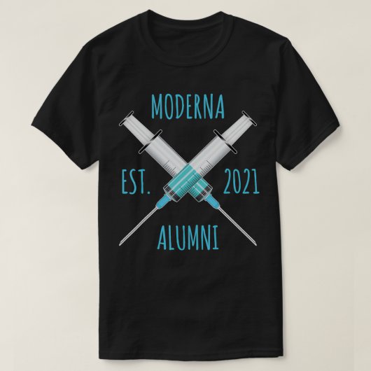 Moderna Est 2021 Alumni Funny Vaccine T-Shirt (Design vorne)