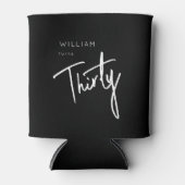 Moderne 30. Dreißigste Männer Geburtstag schwarz Dosenkühler (Vorderseite)