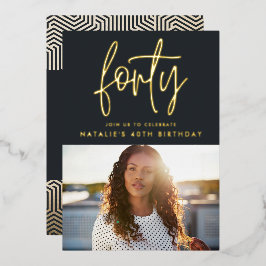 Moderne 40. Geburtstagsfolie stilvoll und elegant Folieneinladung