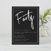 Moderne 40. Vierzigste Geburtstagsparty im Schwarz Einladung (Stehend Vorderseite)