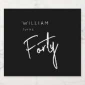 Moderne 40. Vierzigste Männer Geburtstag schwarz Schaumweinetikett (Einzelnes Label)