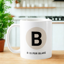 Moderne Anfangs-Tasse – „B ist für [Name]“-Design Kaffeetasse
