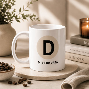 Moderne Anfangs-Tasse – „D steht für [Name]“-Desig Kaffeetasse