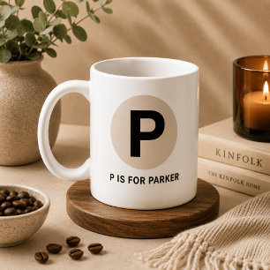 Moderne Anfangs-Tasse – „P steht für [Name]“-Desig Kaffeetasse