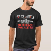 Moderne Apokalypse Wifi Batterie Funny Sprichwort T-Shirt (Vorderseite)