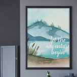 Moderne Aquarellnatur Das Abenteuer beginnt Poster<br><div class="desc">Moderne Aquarellnatur Das Abenteuer beginnt</div>