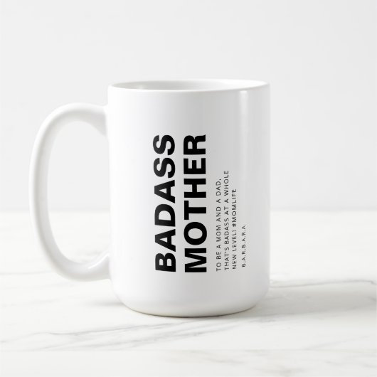 MODERNE BADASMUTTER SINGLE MAMA KAFFEETASSE (Links)
