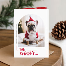 Moderne Be Woofy Lustige Hunde-Foto-Weihnachtskart