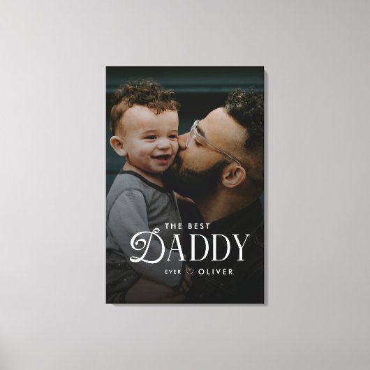 Moderne Best Daddy Ever Foto Personalized Leinwand (Vorderseite)