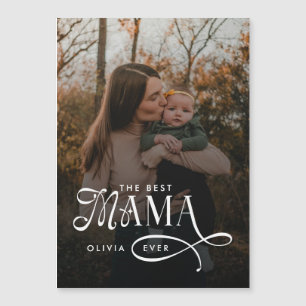 Moderne Best Mama Ever Foto Muttertagsgeschenke Magnetkarte