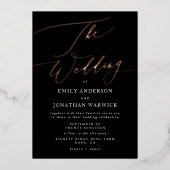 Moderne Black Rose Gold Calligraphy Wedding Folieneinladung (Vorderseite)