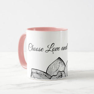 Moderne Botanische "Wähle Liebe und Freundlichkeit Tasse