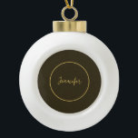 Moderne Braun- und Goldfarbkalligraphie Schlicht e Keramik Kugel-Ornament<br><div class="desc">Sie können alle Informationen auf dieser Seite einfach durch Ihre eigenen Informationen ersetzen. Dafür müssen Sie nur die Personalisierungslinks auf der rechten Seite benutzen.</div>