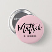 Moderne Brautparty-Matrone der Ehre Button (Vorne & Hinten)