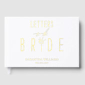 Moderne Briefe an die Braut elegant weiß Gästebuch (Vorderseite)