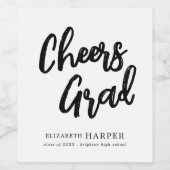 Moderne Cheers Grad Brush Script Abschluss  Weinetikett (Einzelnes Label)