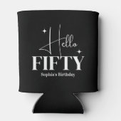Moderne Chic Hallo Fünfzig 50. Geburtstag Schwarz Dosenkühler (Rückseite)
