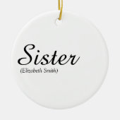 Moderne Chic Script World's Best Sister Definition Keramik Ornament (Vorne)