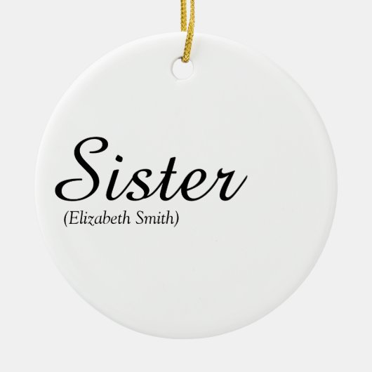 Moderne Chic Script World's Best Sister Definition Keramik Ornament (Vorne)