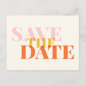 Moderne Chic Typografie Rosa Gelb Save the Date Postkarte (Vorderseite)