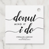 Moderne Donut Mind, wenn ich Herz-Script Hochzeit Geschenkanhänger (Rückseite)