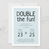 Moderne "Double the Fun" Gemeinsame Geburtstagspar Einladung (Vorderseite)