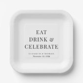 Moderne Eat Drink Celebrate Wedding Pappteller (Vorderseite)