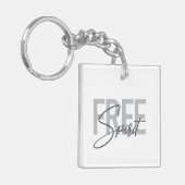 Moderne, einfache, coole Typografie des Freien Gei Schlüsselanhänger (Vorderseite links)