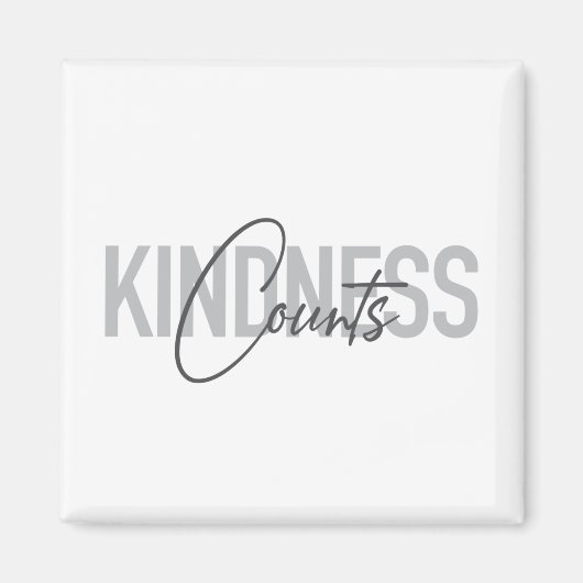 Moderne, einfache, coole Typografie von Kindness C Magnet (Vorne)