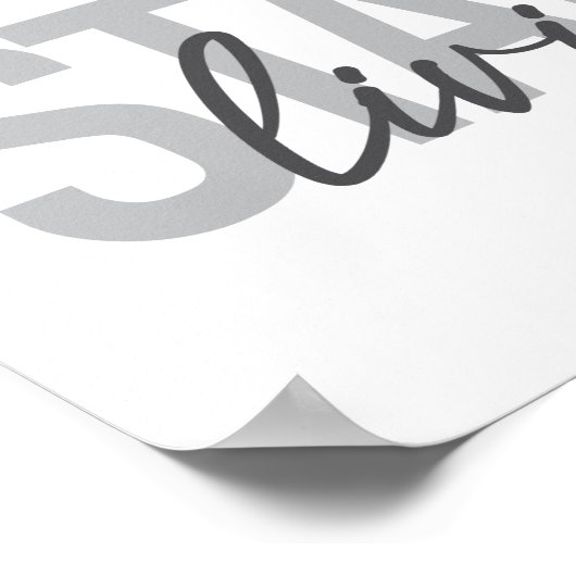 Moderne, einfache, coole urbane Typografie Leben b Poster (Ecke)