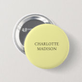 Moderne einfache Creme-Trendy-Minimalist Plain Nam Button (Vorne & Hinten)