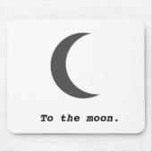 Moderne einfache Mond-Zitat Mousepad (Vorne)