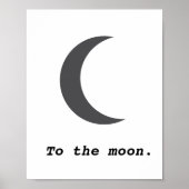 Moderne einfache Mond-Zitat Poster (Vorne)