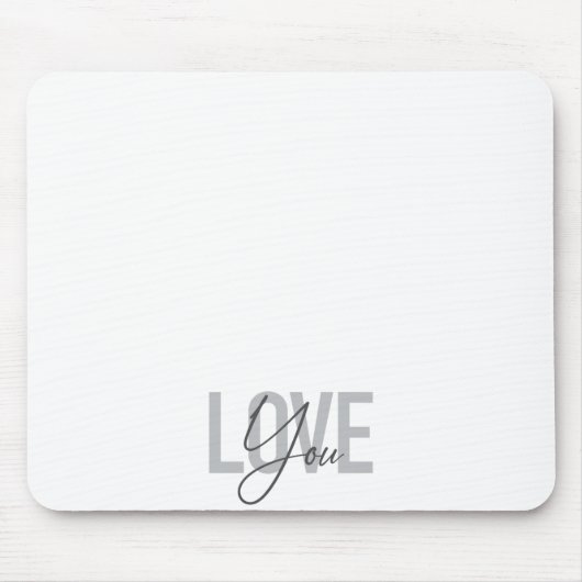 Moderne, einfache, urbane, coole Typografie-Liebe Mousepad (Vorne)