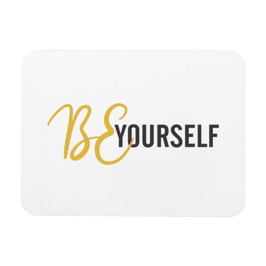 Moderne, einfache, urbane Grafik von Be Yourself Magnet (Horizontal)