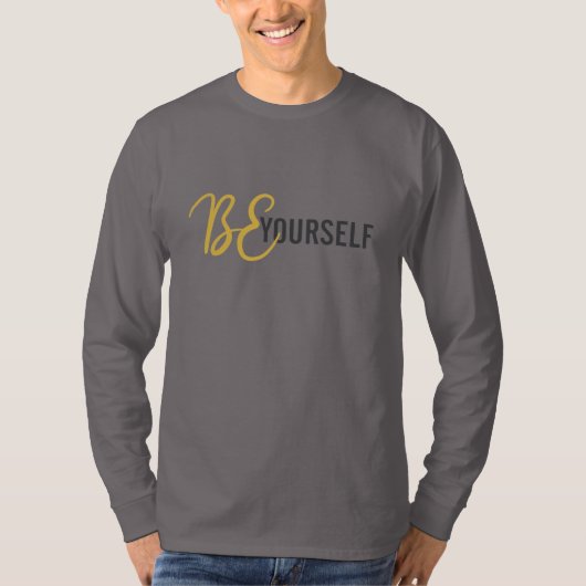 Moderne, einfache, urbane Grafik von Be Yourself T-Shirt (Vorderseite)