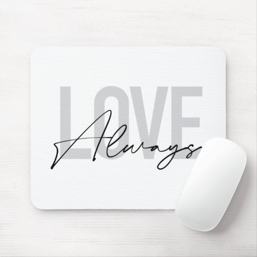 Moderne, einfache urbane Typografie "Liebe immer" Mousepad (Mit Mouse)
