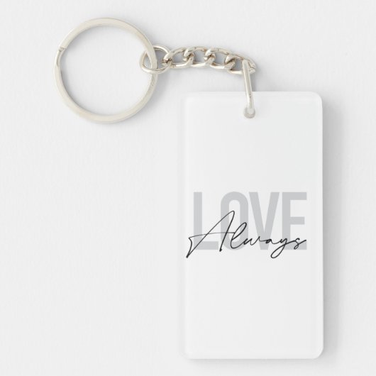 Moderne, einfache urbane Typografie "Liebe immer" Schlüsselanhänger (Vorderseite)