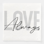 Moderne, einfache urbane Typografie "Liebe immer" Serviette (Vorderseite)