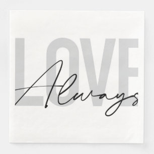 Moderne, einfache, urbane Typografie "Liebe immer" Serviette