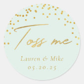 Moderne Elegant Toss Me Wedding Confetti Gefallen Runder Aufkleber (Vorderseite)
