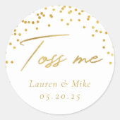 Moderne Elegant Toss Me Wedding Confetti Gefallen Runder Aufkleber (Vorderseite)