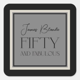 Moderne elegante Kalligrafie Unisex Fifty & Fabulo Quadratischer Aufkleber